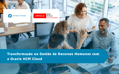 Case de Sucesso: Transformação na Gestão de RH com a Oracle HCM Cloud